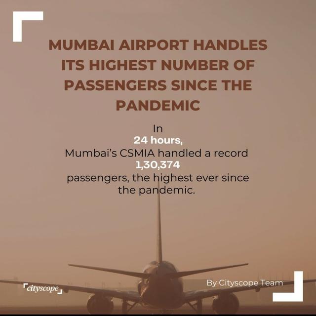 Mumbai Airport Achieves Record Passenger Traffic Since Pandemic