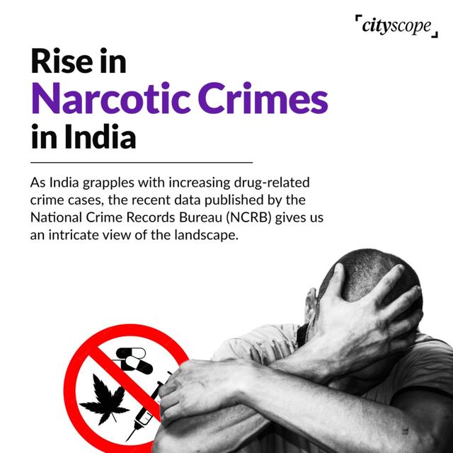 India's Rising Narcotics Crimes: Alarming Trends and Urgent Measures
