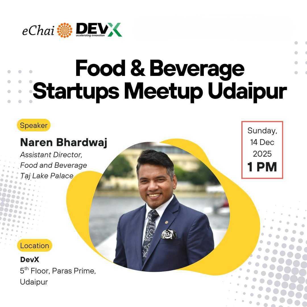 Food & Beverage Startups Meetup, Building what India eats & drinks