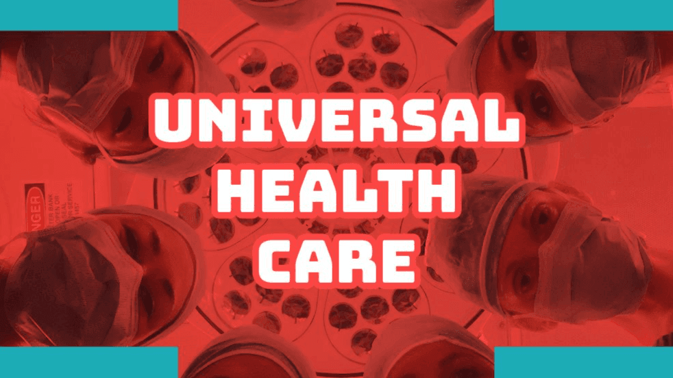 Universal Health Care: A Comprehensive Guide