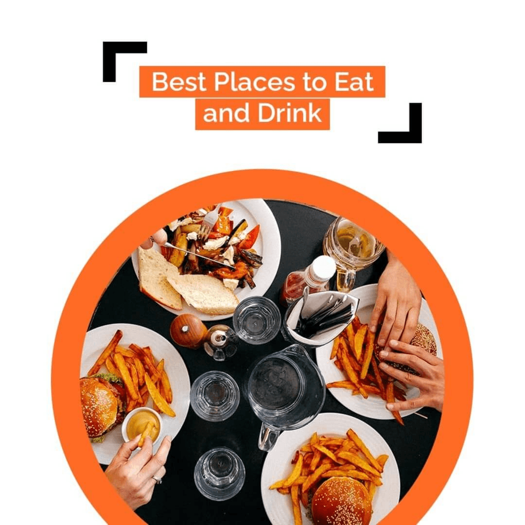 Best Places To Eat And Drink