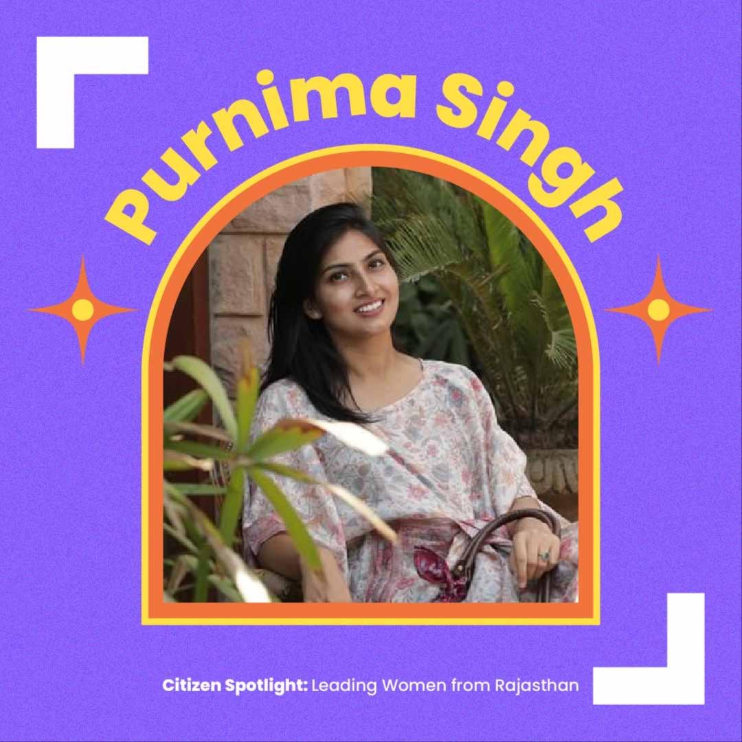 Purnima Singh: Inspiring Change in Rajasthan