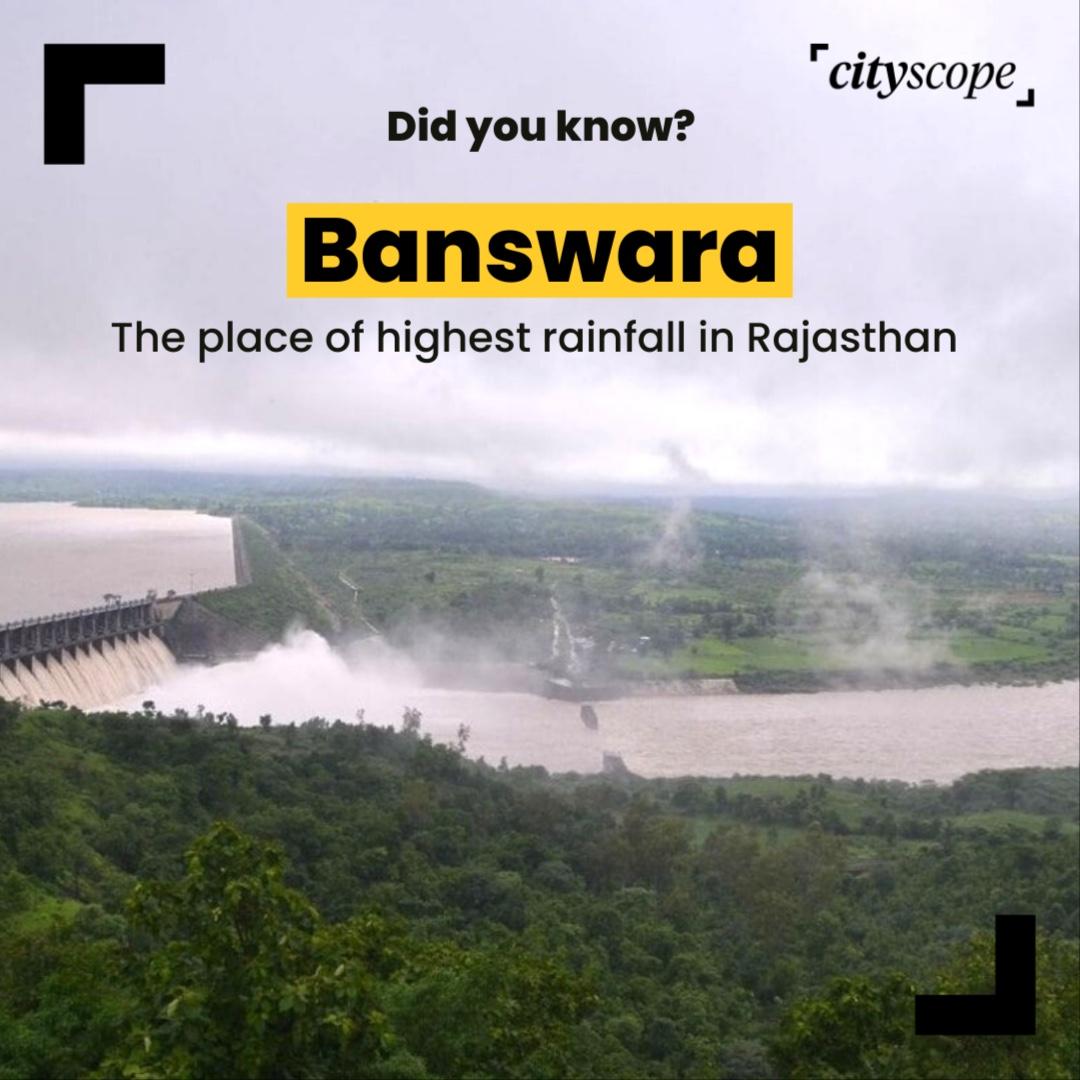 Banswara: Place of Highest Rainfall in Rajasthan