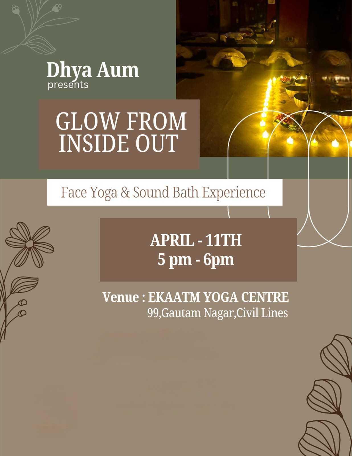 Glow from inside out | Face yoga & sound bath experience